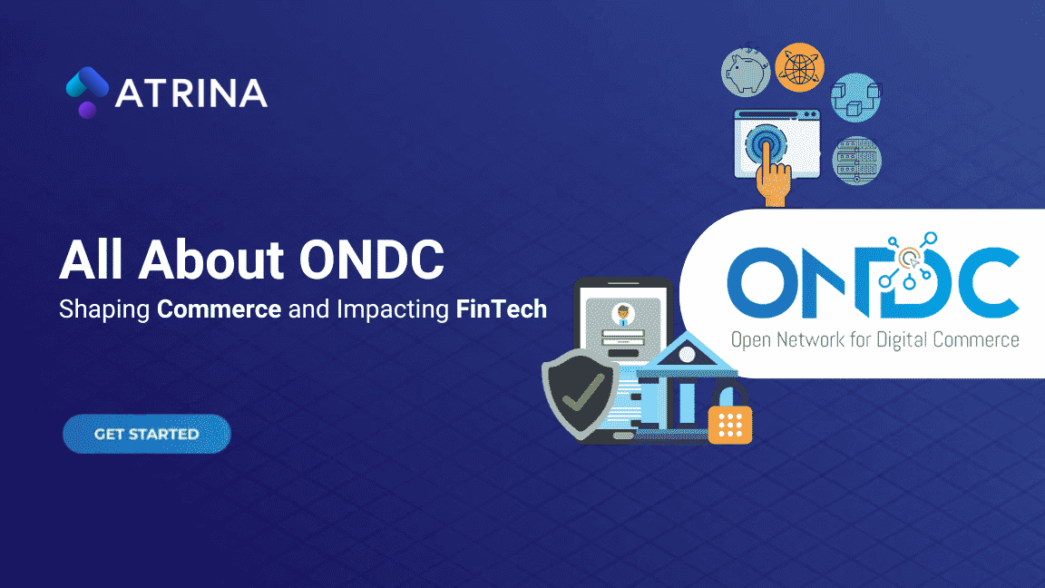 All About ONDC – Shaping Commerce and Impacting FinTech