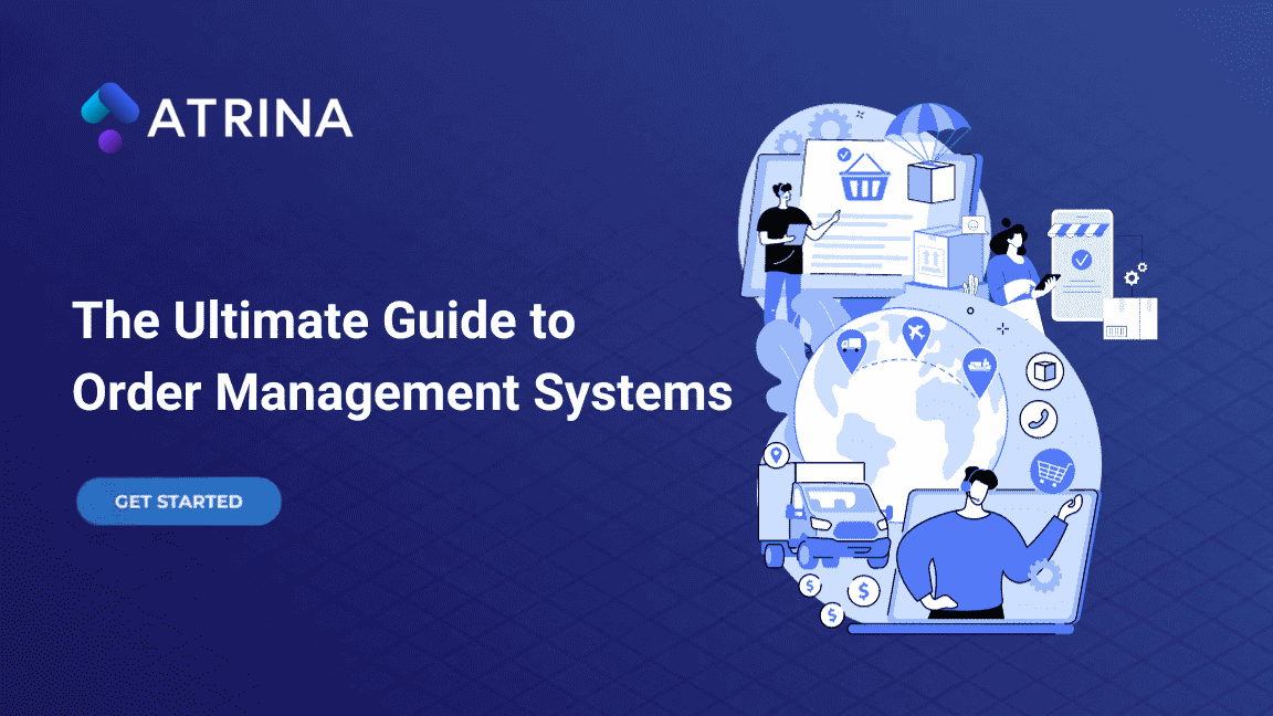 The Ultimate Guide to Order Management Systems: Streamlining Your Business for Success