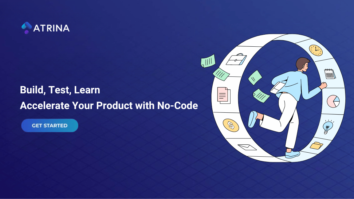 Build, Test, Learn: Accelerate Your Product with No-Code