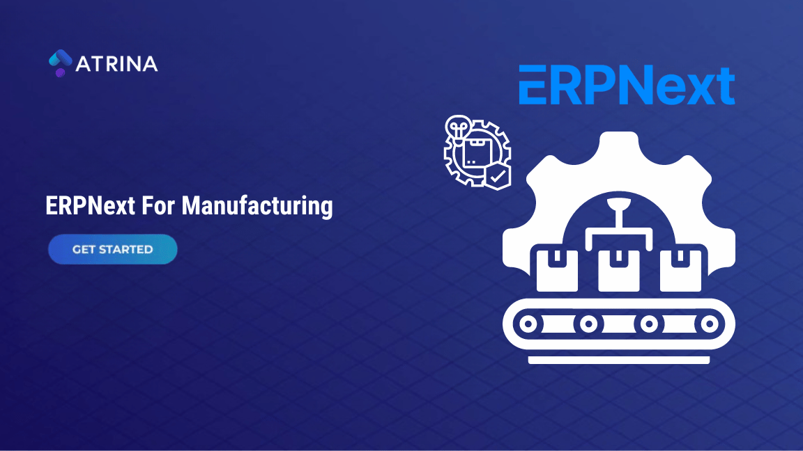 ERPNext for Manufacturing